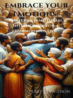 cover image of Embrace Your Emotions